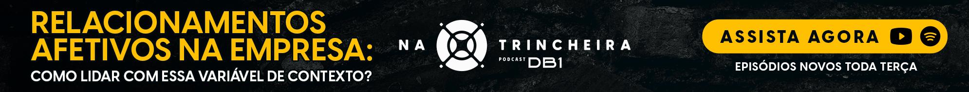NA TRINCHEIRA PODCAST - EP 59