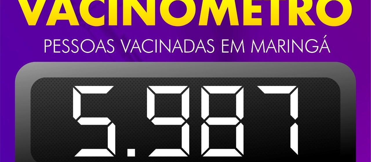 Covid-19: Maringá vacinou 532 pessoas nesta terça-feira; total chega a 5.987