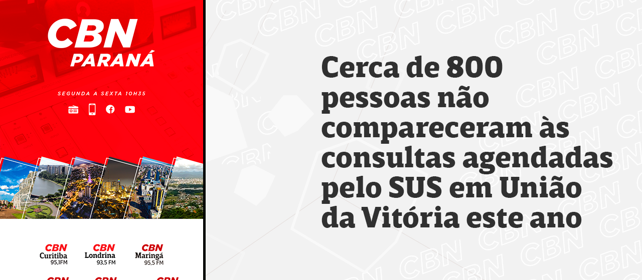 Cerca de 800 pessoas não compareceram às consultas agendadas pelo SUS em União da Vitória este ano