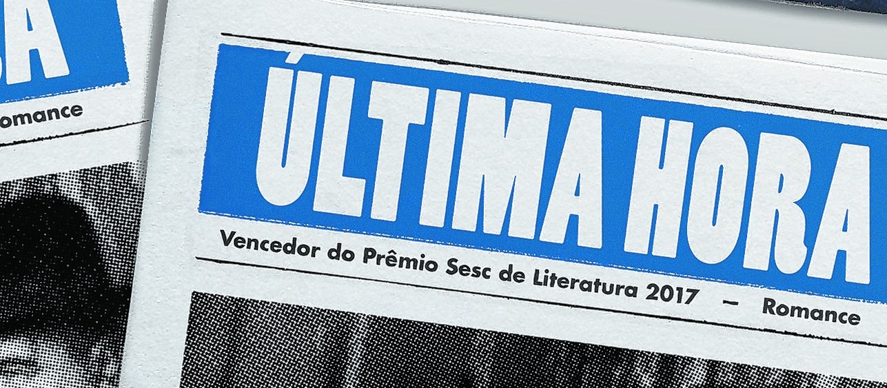 Histórico e divertido, “Última Hora” é um romance que prende o leitor