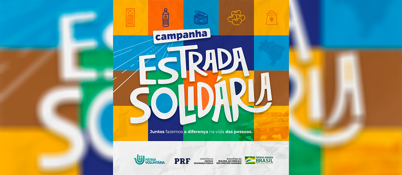 Campanha Estrada Solidária da PRF arrecada alimentos