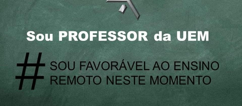 Favoráveis ao ensino remoto na UEM criam campanha de mobilização