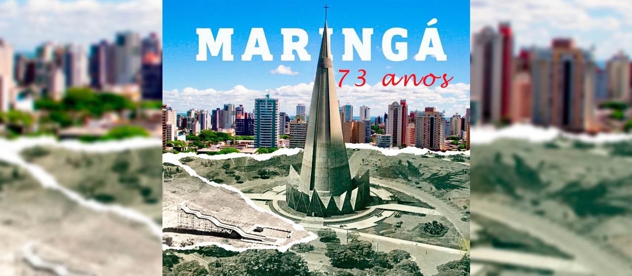 Maringá completa 73 anos! Confira 10 reportagens sobre a cidade