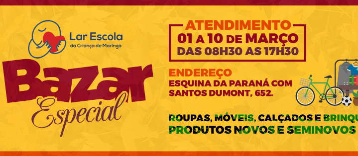 Bazar do Lar Escola vai até dia 10 de março