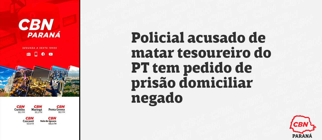 Policial acusado de matar tesoureiro do PT tem pedido de prisão domiciliar negado