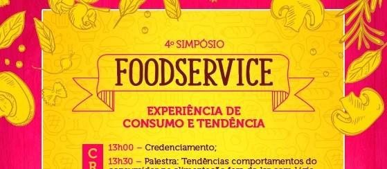 Simpósio discute cenário de microempresas do setor de alimentação