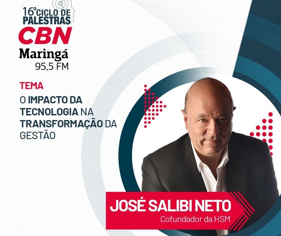 Ciclo de Palestras CBN traz José Salibi Neto a Maringá no dia 26