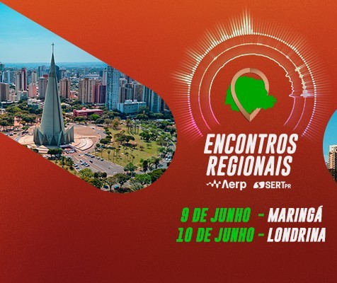 Encontro Regional da Aerp será nessa quinta-feira (9) em Maringá