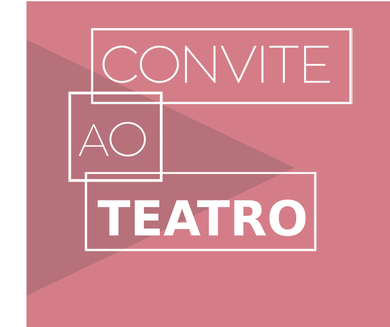 Hoje tem Convite ao Teatro em Maringá